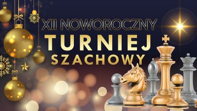 Grafika promująca XII Noworoczny Turniej Szachowy